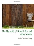 The Mermaid of Druid Lake and other Stories