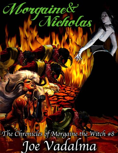Morgaine and Nicholas [The Morgaine Chronicles #8]