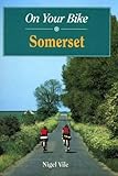 On your bike Somerset