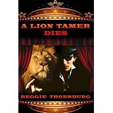 A Lion Tamer Dies
