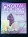 Crystal Energy for Your Home: Creating Harmony in Every Room By Ken & Joules Taylor (Paperback 2006)