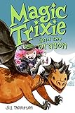 Magic Trixie and the dragon