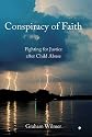 Conspiracy of Faith: Fighting for Justice After Child Abuse