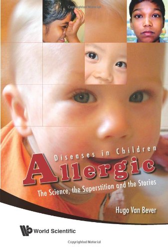 Allergic Diseases in Children: The Sciences, the Superstition and the Stories