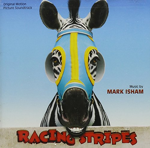 Mark Isham - Racing Stripes - Zortam Music