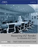 Mastering VIZ Render: A Resource for Autodesk ADT Users