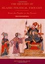 The History of Islamic Political Thought: From the Prophet to the Present