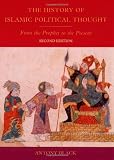 The History of Islamic Political Thought: From the Prophet to the Present