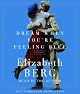 Dream When You're Feeling Blue: A Novel