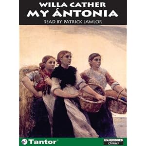 My Antonia by Willa Cather and Patrick Lawlor