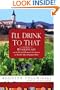 I'll Drink to That: Beaujolais and the French Peasant Who Made It the World's Most Popular Wine