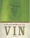 L'Atlas mondial du vin L'Atlas mondial du vin