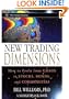 New Trading Dimensions: How to Profit from Chaos in Stocks, Bonds, and Commodities (A Marketplace Book)