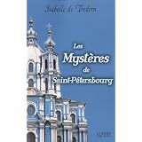 Les Myst�res de Saint-P�tersbourgpar Isabelle de Tredern