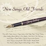 Jerry Salley - New Songs, Old Friends
