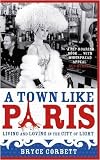 bookshop life in france  A Town Like Paris: Living and Loving in the City of Light   because we all love reading blogs about life in France