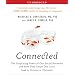 Connected: The Surprising Power of Our Social Networks and How They Shape Our Lives