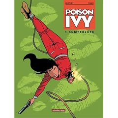 Poison Ivy, Bd. 1:  Sumpfbl�te