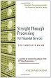Straight Through Processing for Financial Services: The Complete Guide (Complete Technology Guides for Financial Services)