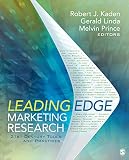 Leading edge marketing research : 21st-century tools and practices