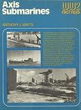 Axis Submarines (0668041595) by Watts, Anthony John
