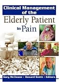 Clinical Management of the Elderly Patient in Pain