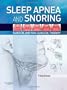 Sleep Apnea and Snoring: Surgical and Non-Surgical Therapy, 1e