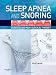 Sleep Apnea and Snoring: Surgical and Non-Surgical Therapy, 1e