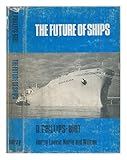 The future of ships : an enquiry