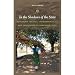 In the Shadows of the State: Indigenous Politics, Enviromentalism, and Insurgency in Jharkhand, India