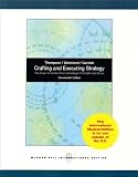 Crafting and executing strategy : the quest for competitive advantage : concepts and cases