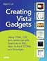 Create Killer Microsoft Windows Vista Sidebar Gadgets Using HTML, CSS, and AJAX