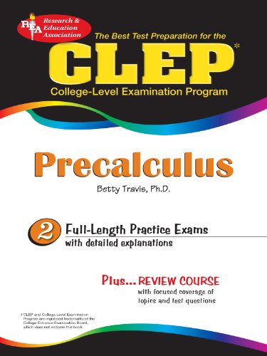 CLEP Precalculus: 2 (CLEP Test Preparation)
