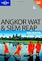 Angkor Wat and Siem Reap (Lonely Planet Encounter)