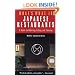 What's What in Japanese Restaurants: A Guide to Ordering, Eating and Enjoying