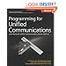 Programming for Unified Communications with Microsoft� Office Communications Server 2007 R2
