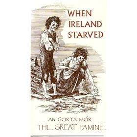 When Ireland Starved
