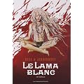 Le Lama blanc : L'Int�grale