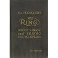 The Ring Record Book and Boxing Encyclopedia 1969 by Nat Fleischer