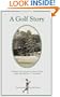 A Golf Story: Bobby Jones, Augusta National, and the Masters Tournament