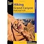 Hiking Grand Canyon National Park: A Guide to the &hellip von Ben Adkison