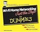 Wi-Fi Home Networking Just the Steps For Dummies (For Dummies (Computer/Tech))