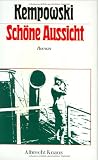 Sch�ne Aussicht: Roman