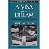 A Visa for a Dream: Dominicans in the United States (Part of the New Immigrants Series)