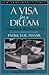 A Visa for a Dream: Dominicans in the United States (Part of the New Immigrants Series)