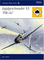 Jagdgeschwader  53 'Pik-As' (Aviation Elite Units)
