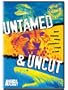 Untamed & Uncut (Full Screen Edition)