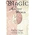 Magic in the Ancient World (Revealing Antiquity, No. 10)
