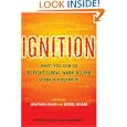 Ignition: What You Can Do to Fight Global Warming and Spark a Movement