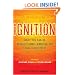Ignition: What You Can Do to Fight Global Warming and Spark a Movement